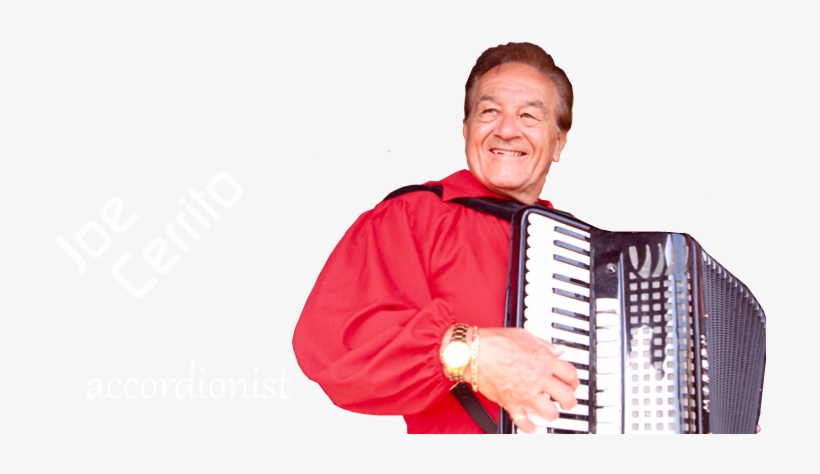 Joe Cerrito Began Studying Accordion At Age 12 With - Accordion, transparent png download