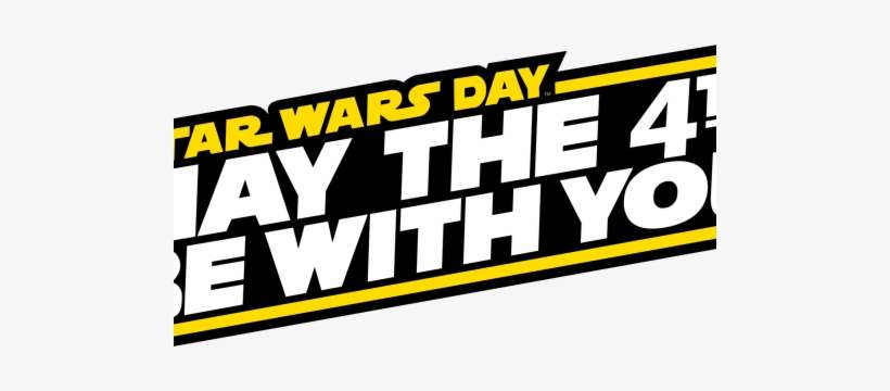 Happy Star Wars™ Day From Zen Studios - May The 4th Be With You 2018, transparent png download