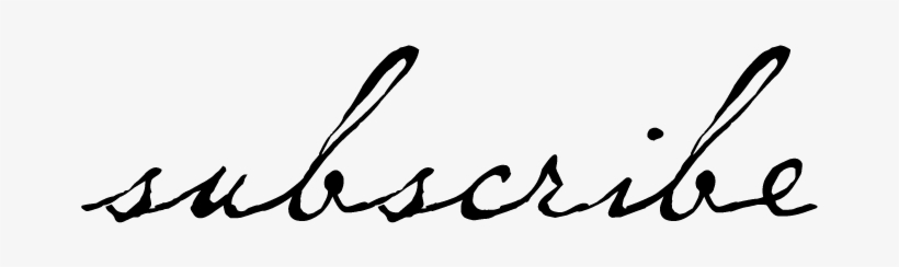Subscribe - Calligraphy, transparent png download