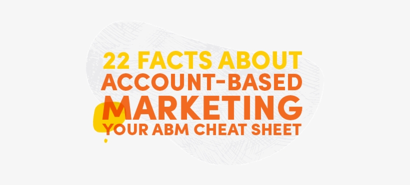 22 Facts About Account Based Marketing - Account-based Marketing, transparent png download