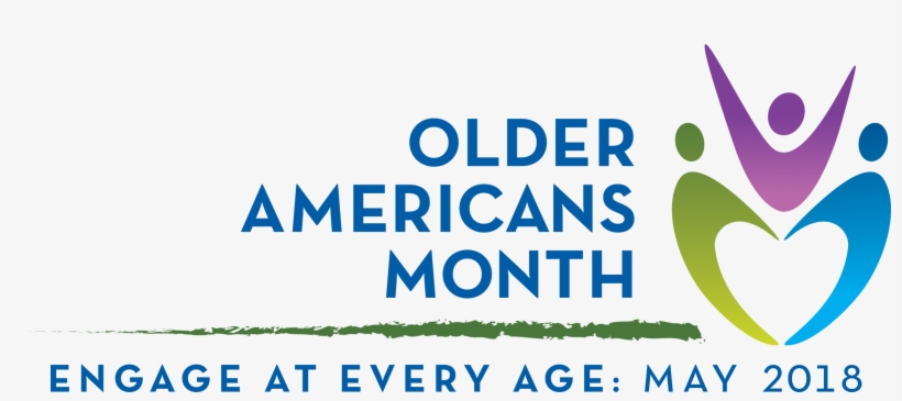 Older Americans Month - Older Americans Month Engage At Every Age, transparent png download