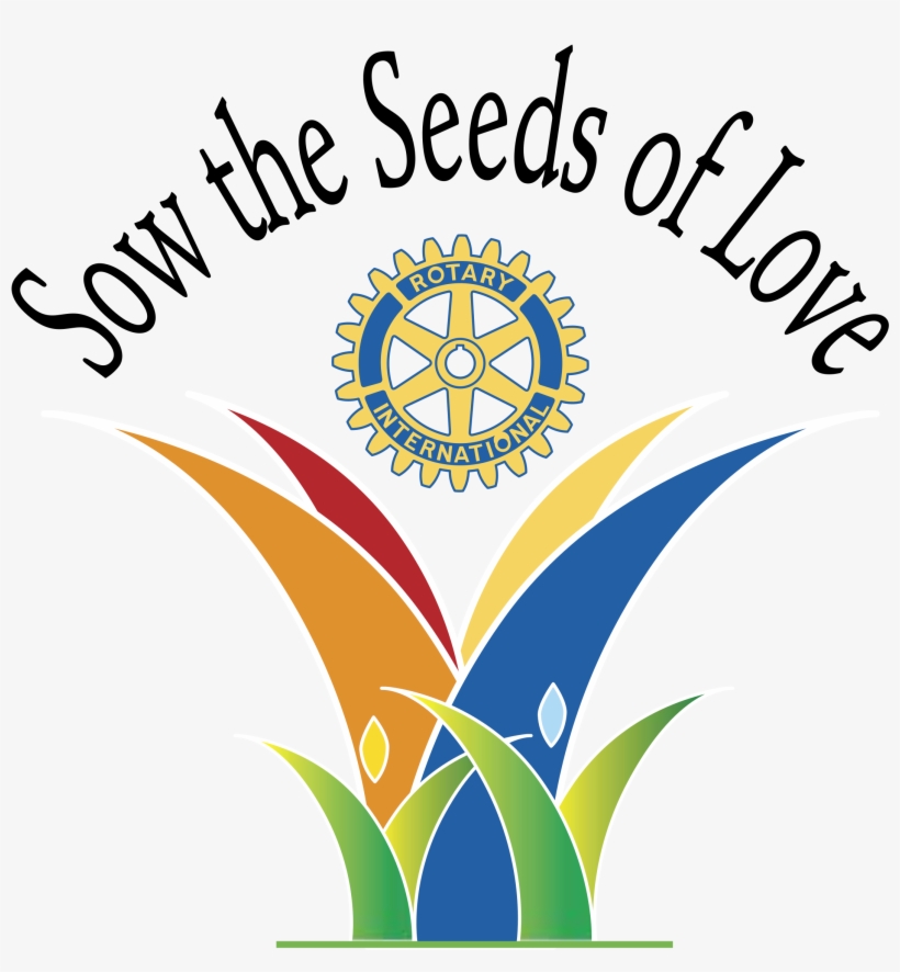 Sow The Seeds Of Love Logo Png Transparent - Rotary International, transparent png download