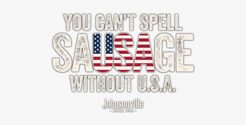 Every Delicious Johnsonville Brat Has Been Proudly - Johnsonville Brats Are Made In The Usa, transparent png download
