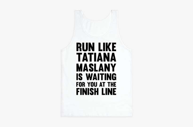 Run Like Tatiana Maslany Is Waiting For You At The - Tatiana Maslany, transparent png download
