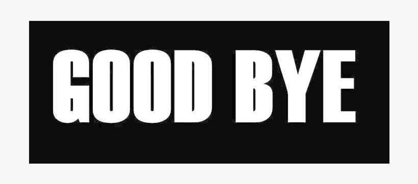 Download - Good Bye Png, transparent png download