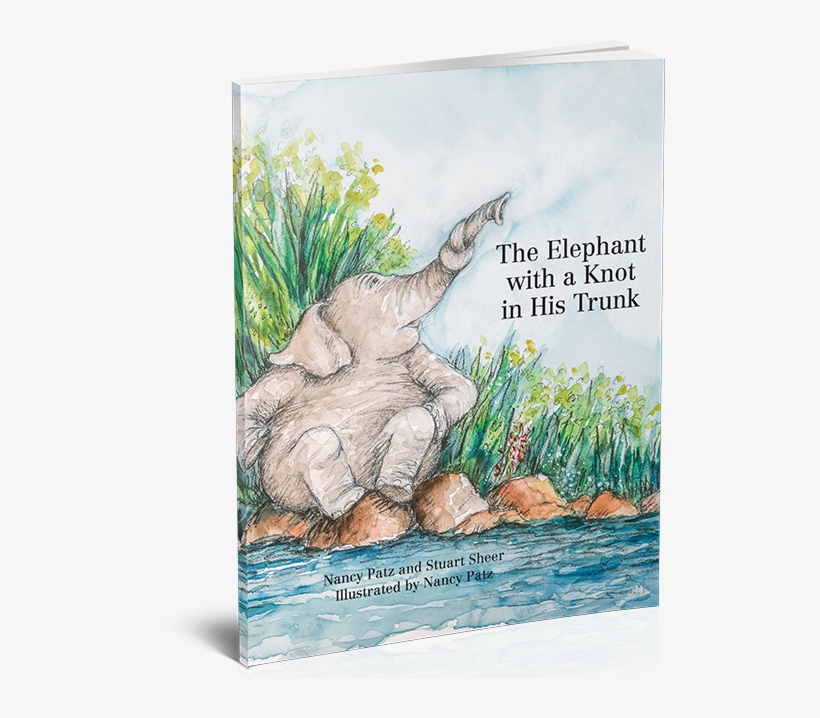 Book For Kids And Adults About Bullying - The Elephant With A Knot In His Trunk, transparent png download