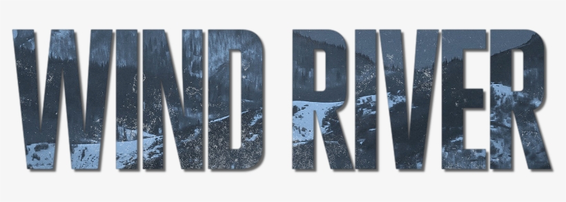 Wind River Image - Wind River Poster, transparent png download