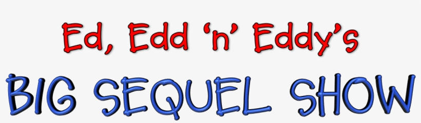 Bqs73267 - Edd Ed N Eddy 2019, transparent png download
