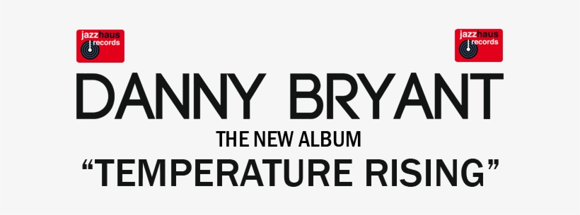 Danny Bryant Temperature Rising - Danny Bryant: Hurrican Cd, transparent png download