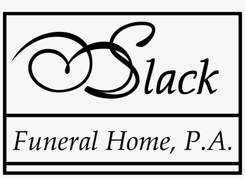Brought To You By - Slack Funeral Home Pa, transparent png download
