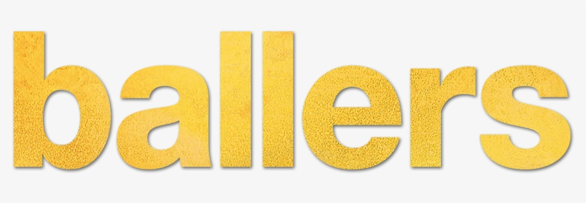 Hbo - Ballers Season 4 Poster, transparent png download