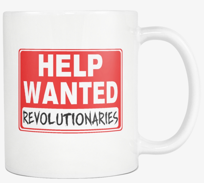 Help Wanted Mug - 9" X 12" Help Wanted Sign, transparent png download