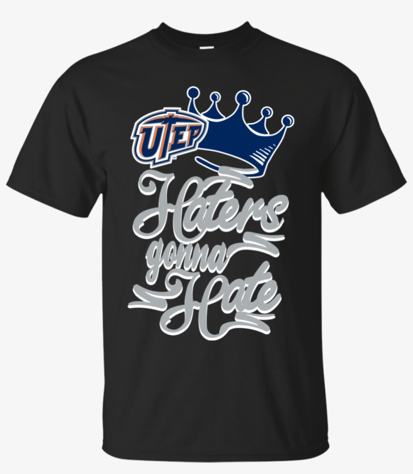 Utep Miners T Shirts Haters Gonna Hate Hoodies Sweatshirts - Seagulls Stop It Now Shirt, transparent png download