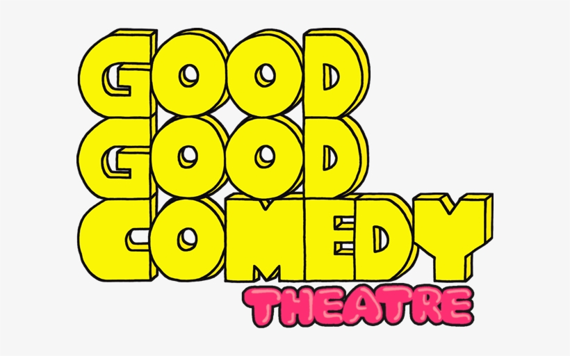 Good Good Comedy Theatre - Good Good Comedy Theater, transparent png download