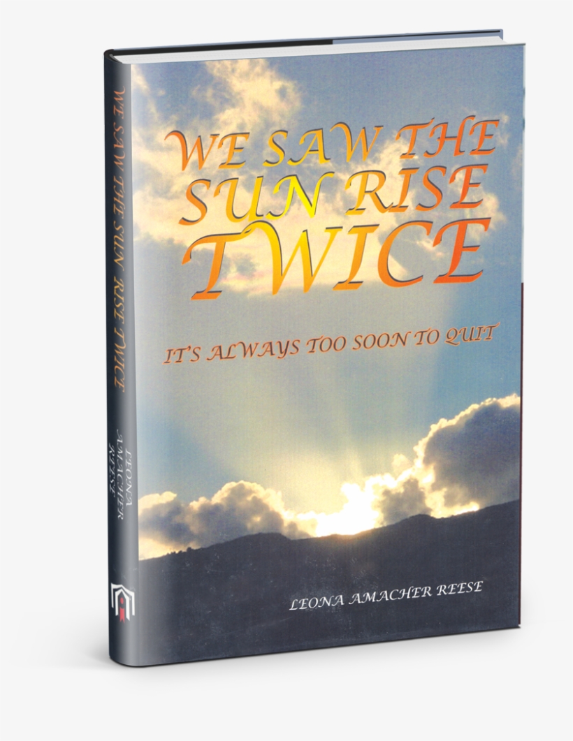 Clearance - We Saw The Sun Rise Twice: It's Always Too Soon To, transparent png download