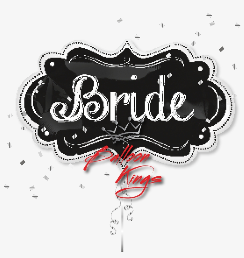 Bride Marquee - Bride Chalkboard Supershape Balloon - 27" Foil (each), transparent png download