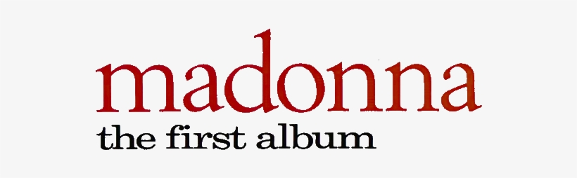 Madonna The First Album - Calligraphy, transparent png download