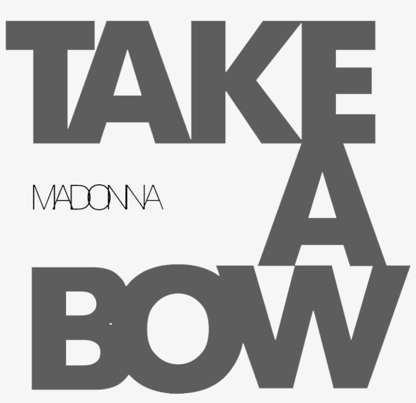 Take A Bow Wikipédia - Madonna Take A Bow Logo, transparent png download