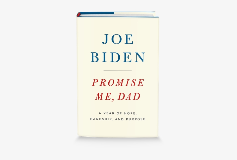 Promisemedad Bookshot - Promise Me Dad By Joe Biden, transparent png download