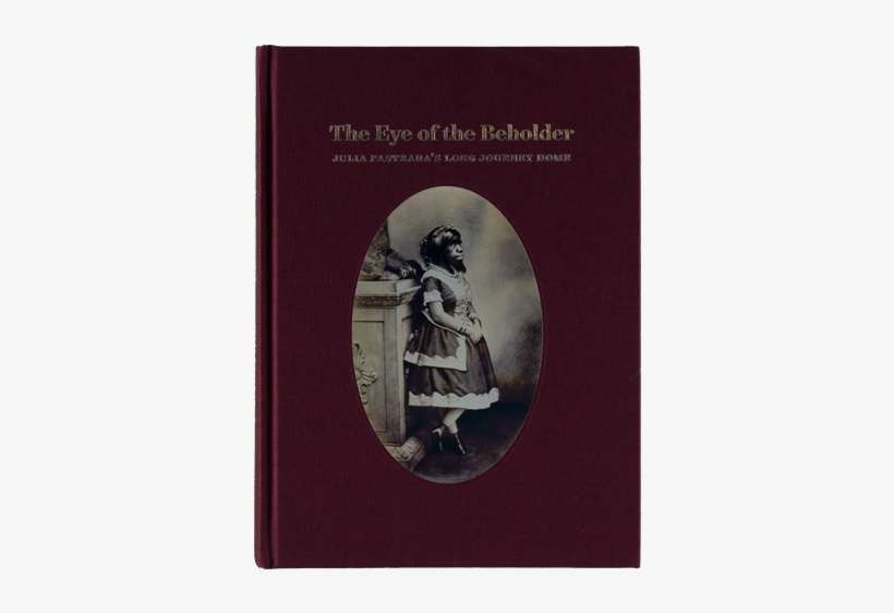 Marquand » The Eye Of The Beholder - Eye Of The Beholder - Julia Pastrana's Long Journey, transparent png download