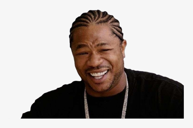 The Xzhibit Meme - Exhibit Pimp My Ride Meme, transparent png download