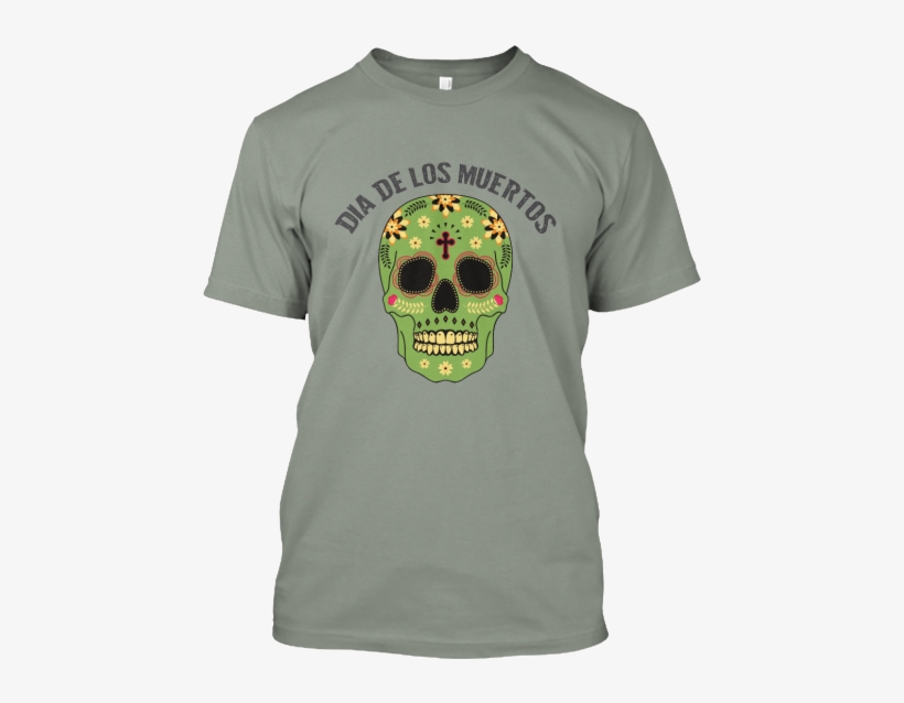 Dia De Los Muertos Front Mens - El Dia De Los Muertos Shirts, transparent png download