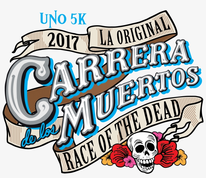 Uno Carrera De Los Muertos/race Of The Dead 5k - Carrera De Los Muertos, transparent png download