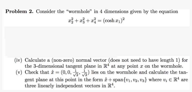 Consider The Worm Hole In 4 Dimensions Given By The - Windows 10, transparent png download