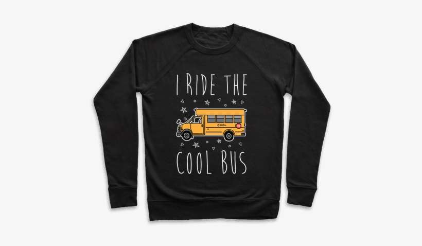 I Ride The Cool Bus Pullover - Dead Inside Sweatshirt, transparent png download