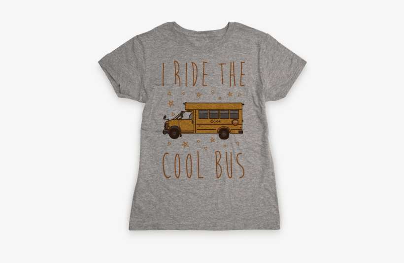 I Ride The Cool Bus Womens T-shirt - My Lazy Magical Girl Costume T-shirt: Funny T-shirt, transparent png download