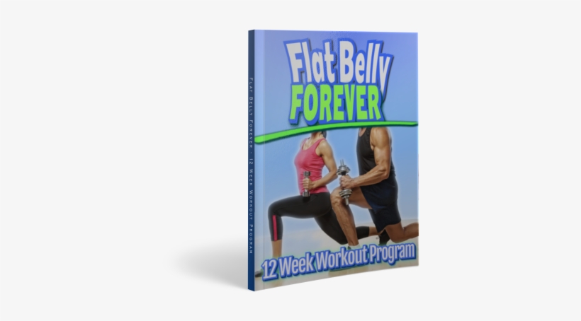 12 Week Workout - Flat Belly Forever, transparent png download