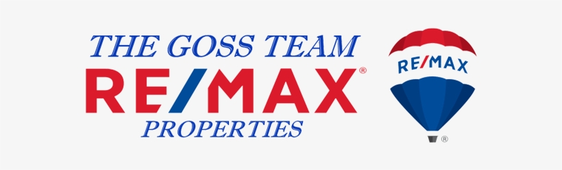 The Goss Team - Remax Properties Inc Logo, transparent png download