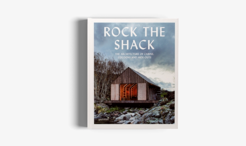 Rock The Shack Architecture Of Cabins Cocoons, transparent png download