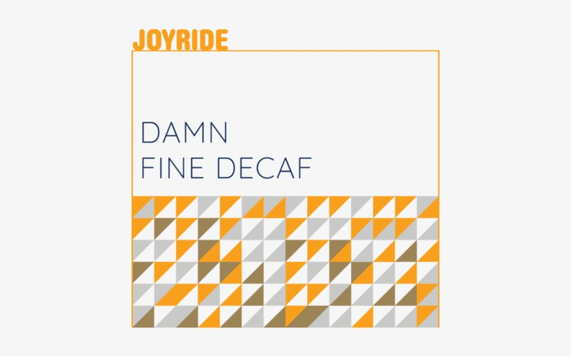 Damn Fine Joyride Hot Coffee Decaf - Coffee, transparent png download