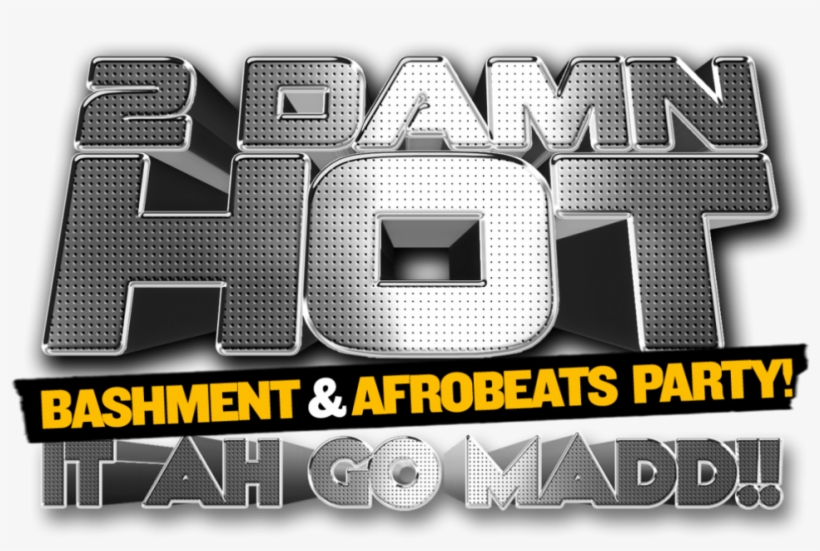 2 Damn Hot - Graphic Design, transparent png download