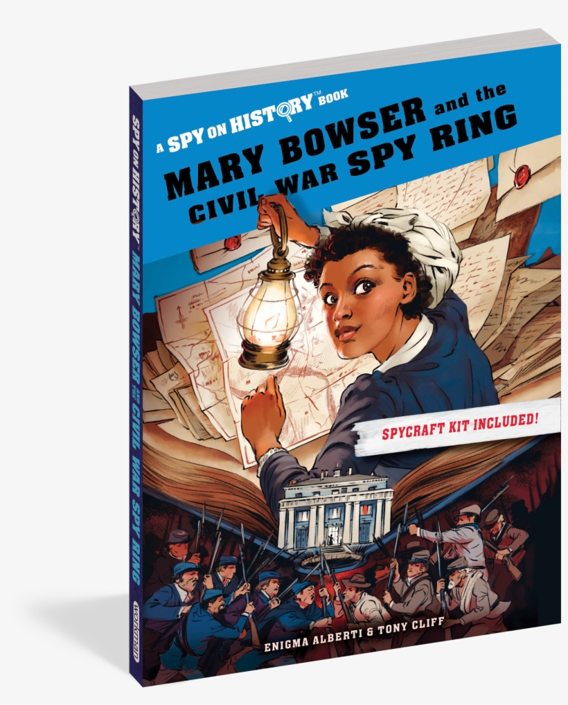 Mary Bowser And The Civil War Spy Ring - Poster, transparent png download