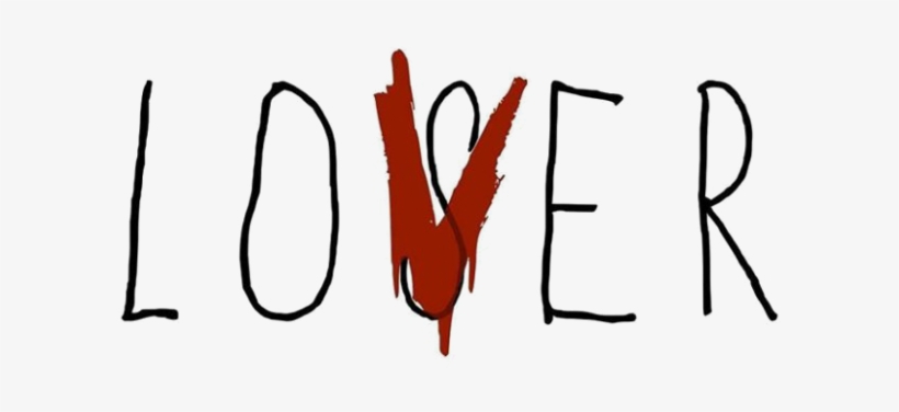#it #film #lover #loser #png #occursum #оно #фильм - Loser Love, transparent png download