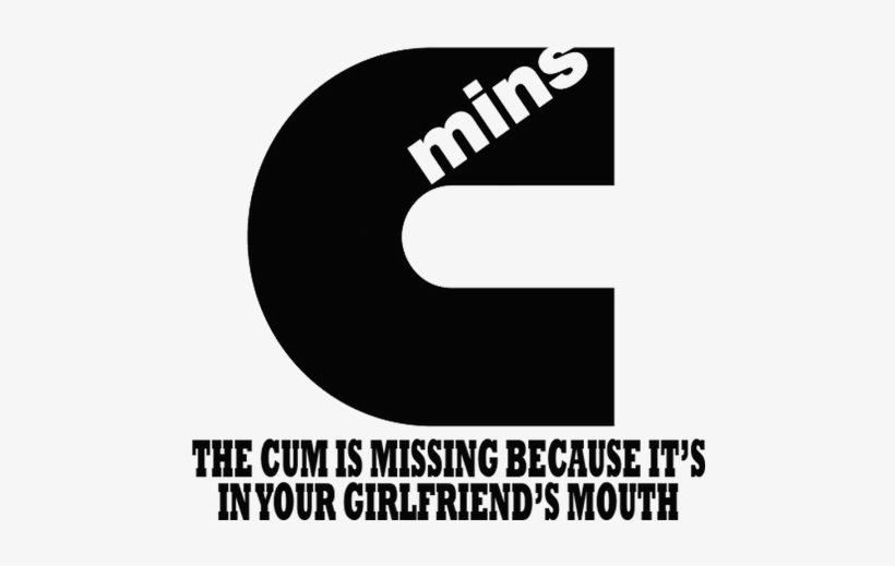 The Cum Is Missing Decal - Cummins Png, transparent png download