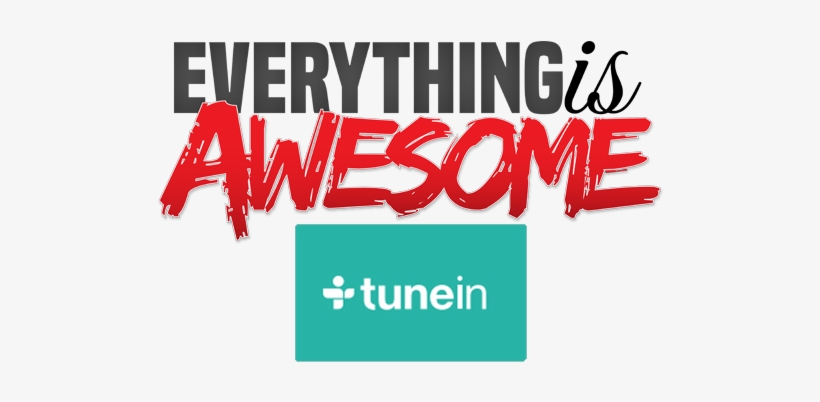 Tunein - Everything Is Awesome Logo, transparent png download