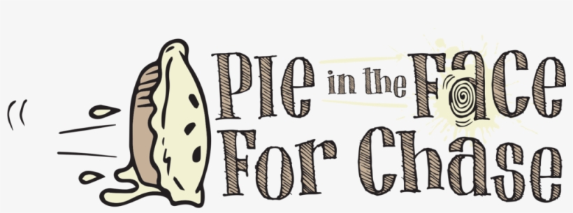 Pie In The Face For Chase - Pie In The Face Logo, transparent png download