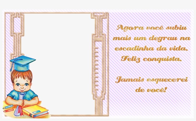 Esses Modelos São Para As Educadoras Darem Aos Seus - Frases De Formatura Educação Infantil, transparent png download
