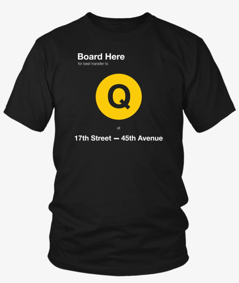Q Train Subway Sign - Larry Bernandez T Shirt, transparent png download