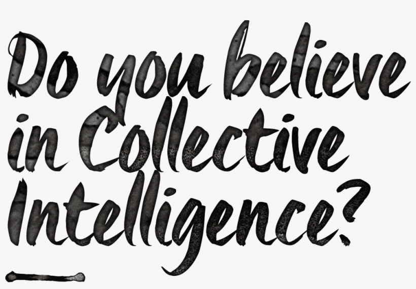 Do You Want To Develop Collective Intelligence Together - Calligraphy, transparent png download