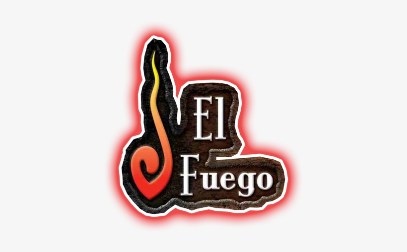 El Fuego Mexican Restaurante - Logo El Fuego, transparent png download