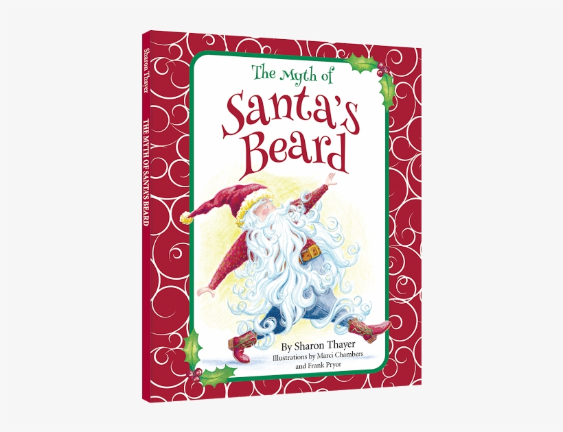Loved For Its Traditional Christmas Message The Myth - Myth Of Santa's Beard [book], transparent png download