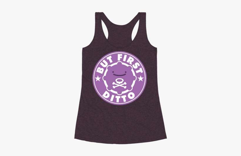 But First Ditto Parody Racerback Tank Top - I D Rather Be Sleeping Shirt, transparent png download
