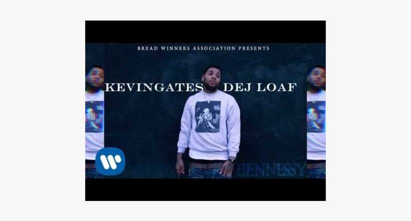 Kevin Gates - Hennessy - Edugorilla Trends - Videos, - Dej Loaf, transparent png download