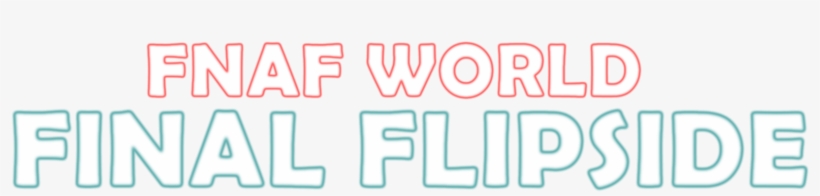 Fnaf World And All The Fnaf Series Are By Scottgames - People That Use Tesler App, transparent png download