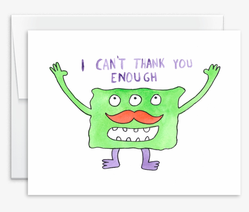 I Can't Thank You Enough Card - Happiness, transparent png download