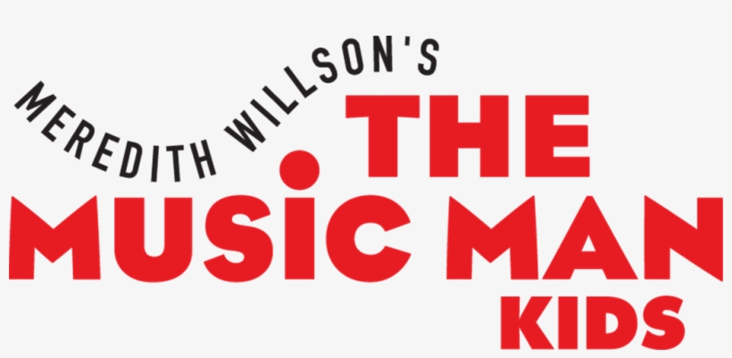 The Music Man Kids Header - Broadway Jr. - The Music Man Junior - Showkit, transparent png download